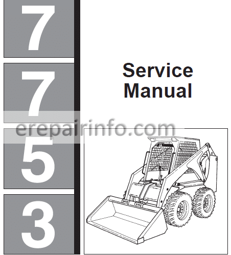 Bobcat 7753 Service Repair Manual Skid Steer Loader 679 6 91 Erepairinfo Com