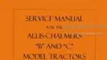 Photo 4 - Allis Chalmers Model B Service Manual Model C Operators Maintenance Manual Tractor