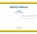 Photo 4 - New Holland CR5.85 Service Manual Rotary Combine 47916562