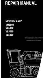 Photo 4 - New Holland VM3080 VL5060 VL5070 VL5080 Repair Manual Grape Harvester 87613077B