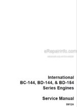 Photo 4 - International BC144 BD144 BD154 Service Manual Engine SM12A